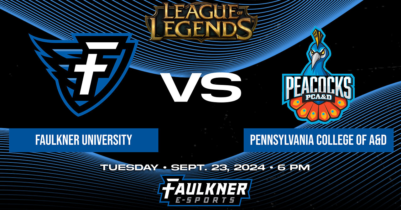 League of Legends- Faulkner vs. Pennsylvania College of A&D (9/24/24)