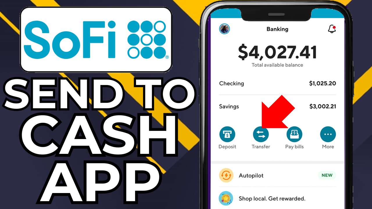 HOW TO TRANSFER MONEY FROM SOFI TO CASH APP