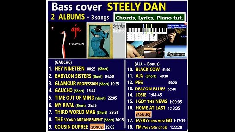 Bass cover (NEW) STEELY DAN 2 albums _ + 3 songs _ Chords, Lyrics, Piano tut.