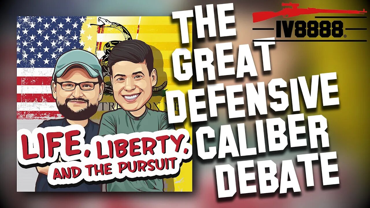 LLP | #80: "The Great Defensive Caliber Debate"