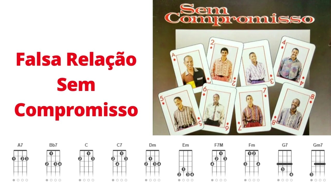 Grupo Sem compromisso Falsa Relação #pagode #cavaquinho #cifrassimplificadas #pagode90