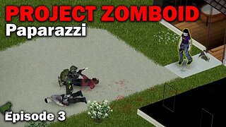 Loud & Proud: Project Zomboid (West Point - Modded) [EP3]