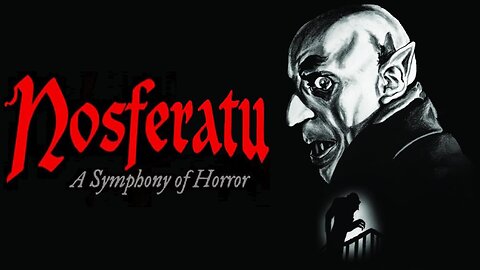 Nosferatu: A Symphony of Horror (1922) SILENT