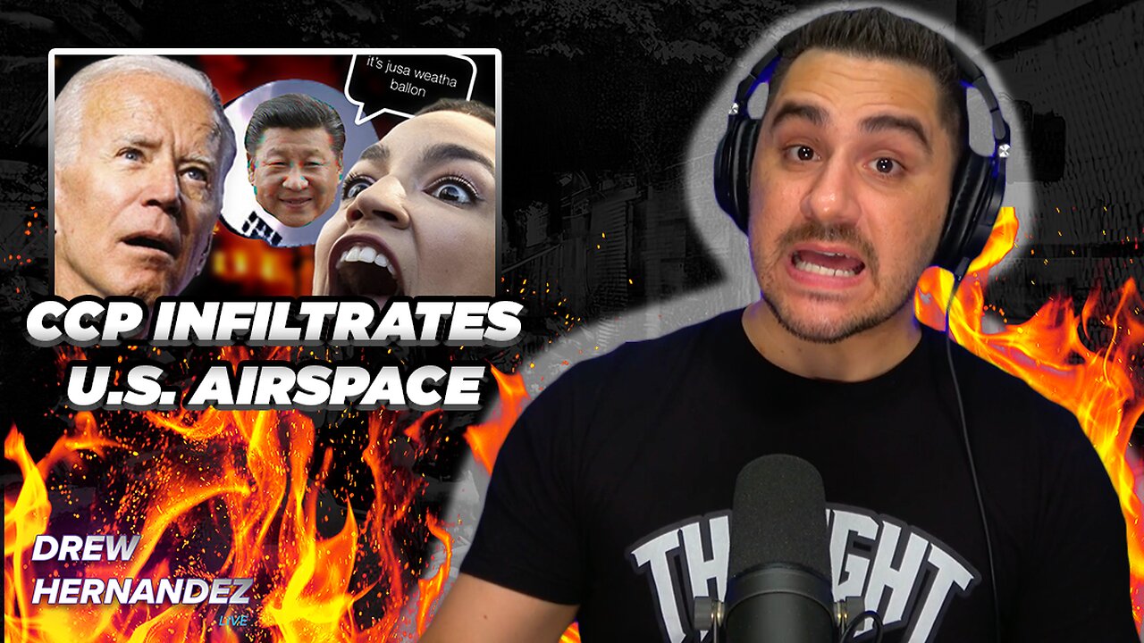 CCP SPY BALLON & AOC MELTDOWN