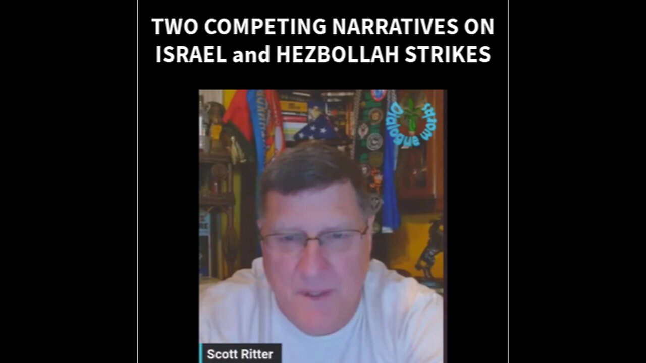 TWO COMPETING NARRATIVES ON ISRAEL and HEZBOLLAH STRIKES