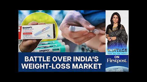 Novo Nordisk and Eli Lilly Battle for a Slice of India’s Obesity Market | Vantage with Palki Sharma