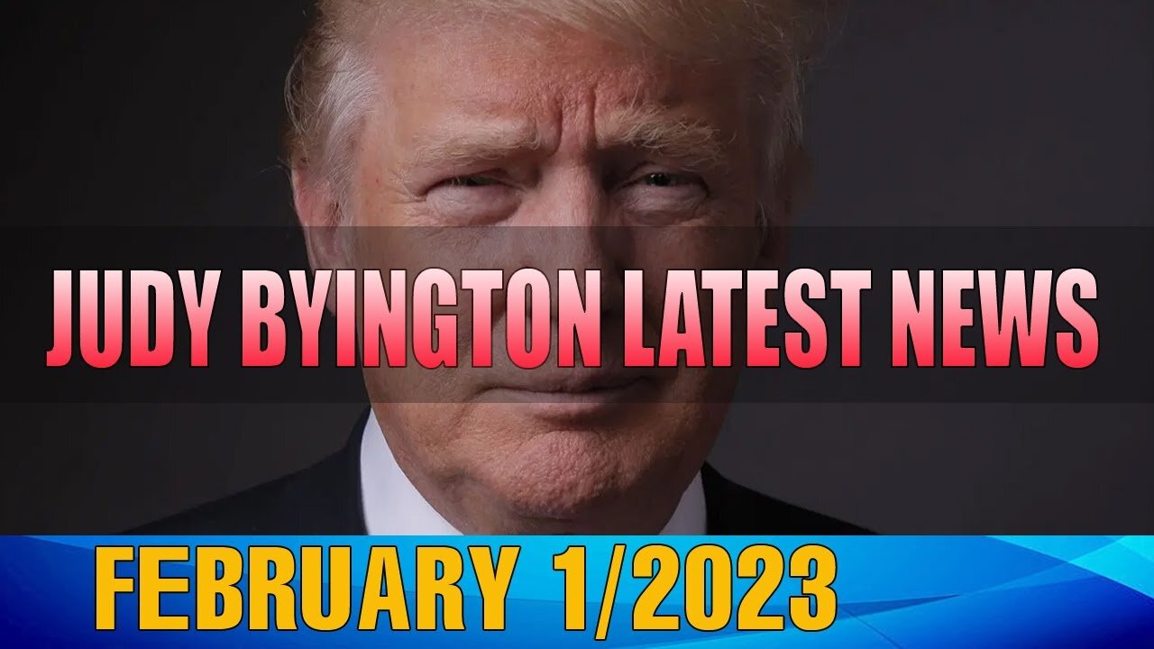 LATEST NEWS BY JUDYBYINGTON AS OF TODAY'S FEBRUARY 1/2023