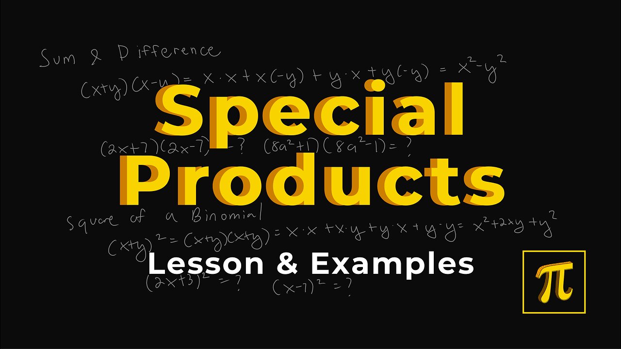 SPECIAL Products of Binomials - It becomes EASY if you memorize these