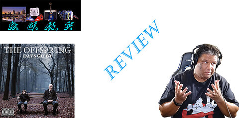 The Offspring - Days Go By Album Review