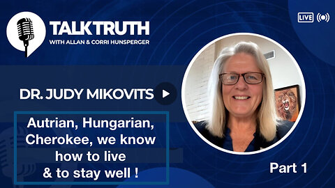 Austrian, Hungarian, Cherokee, we know how to live and stay well! Part 1.