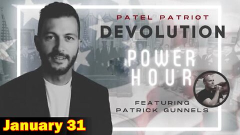 Patel Patriot Devolution Power Hour. Analysis Of Trump In Nh, Ukraine & More Thx Sganon