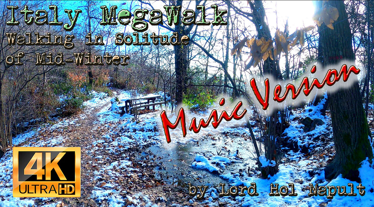 Italy MegaWalk - Walking in Solitude of Mid-Winter (MUSIC Version)