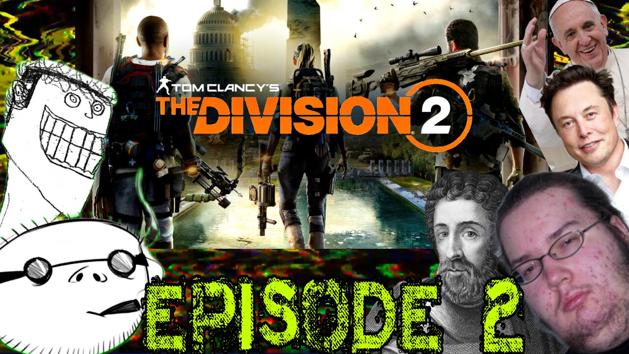 Podcast | Division 2 | Abide By The Musk