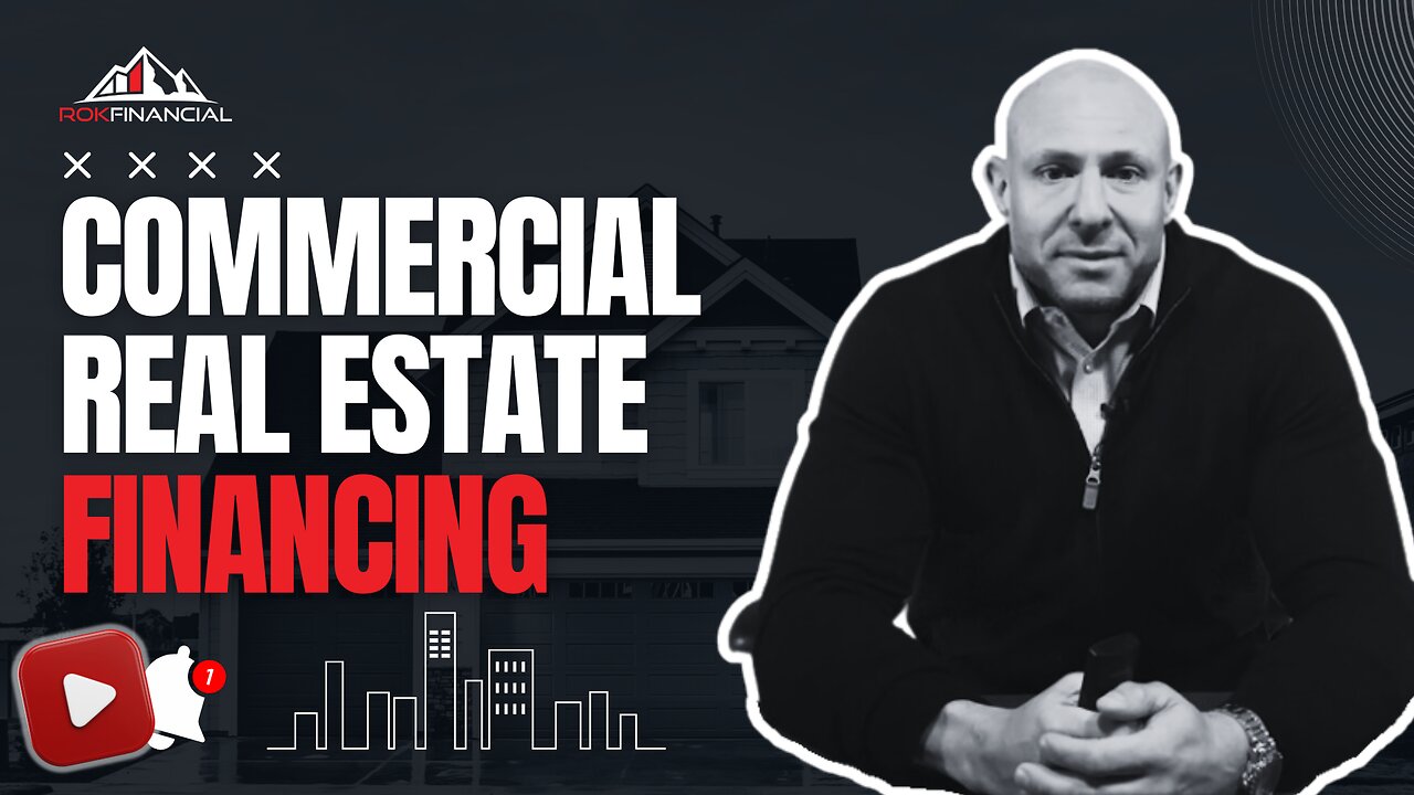 Commercial Real Estate Financing