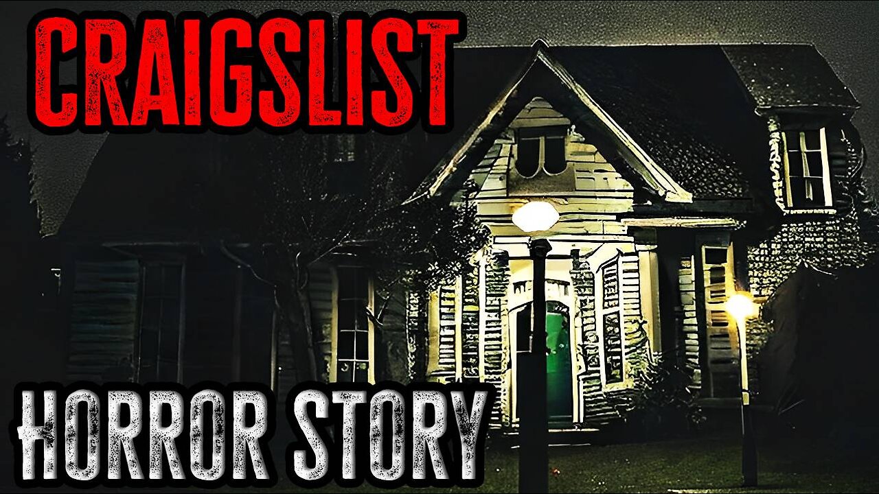 4 Unnerving Craigslist Horror Stories