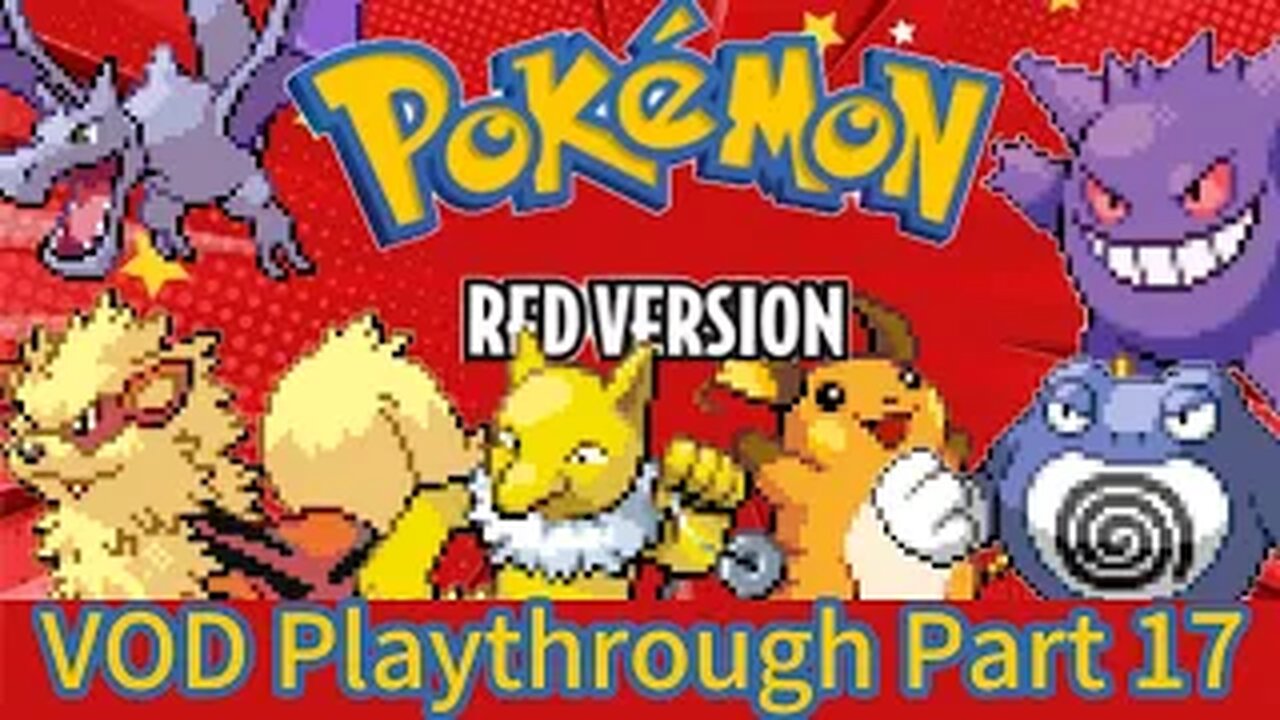 (VOD) Pokémon Red Live Part:17