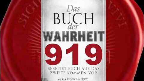 Betet dieses Kreuzzuggebet, um all jene, die euch nahe stehen, zu weihen (Buch der Wahrheit Nr 919)