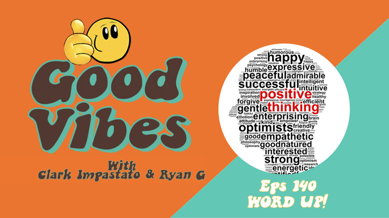 Eps. 140 - Word UP!
