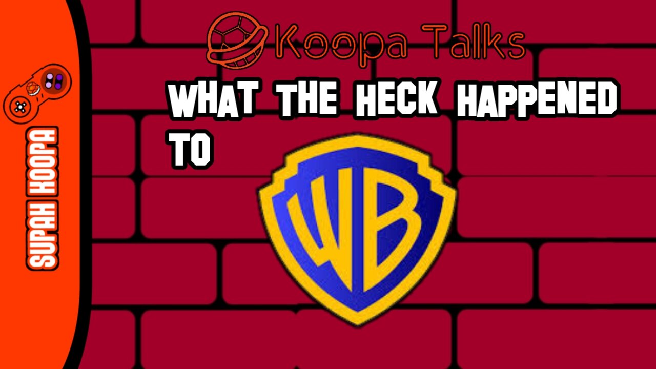 What The Heck Happened To Warner Bros? Koopa Talks