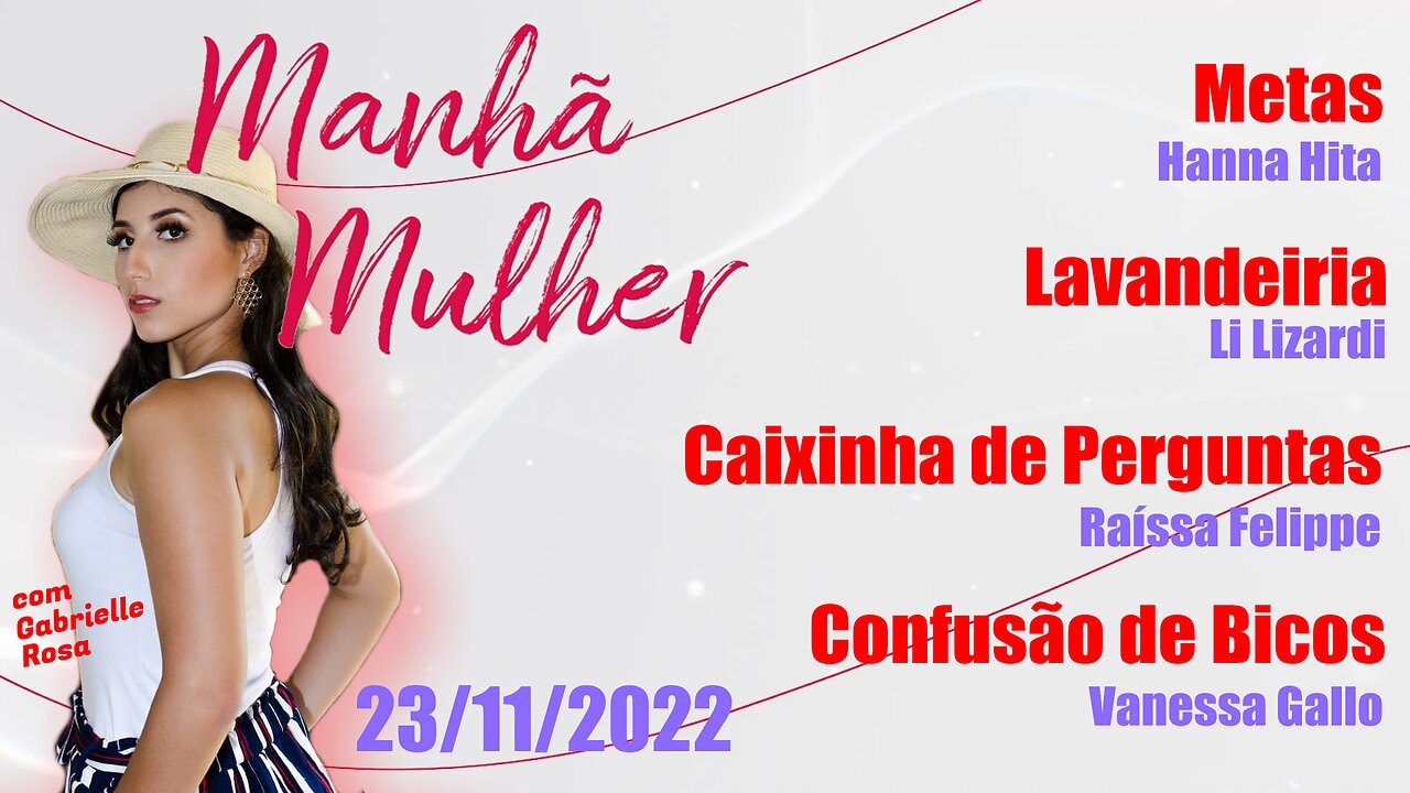 Manhâ Mulher - 23/11/2022 - Edição Completa