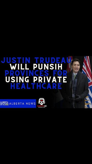 Justin Trudeau says he will pull funding from provinces that lean toward privatization.