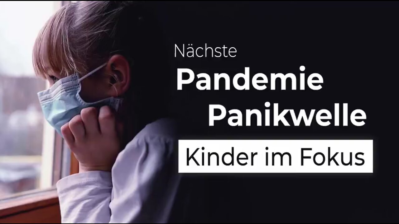 Nächste P(l)andemie Panikwelle rollt an – diesmal Kinder im Fokus