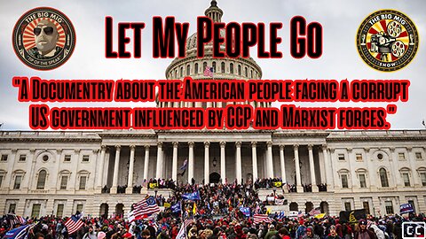 LET MY PEOPLE GO, A J6 DOCUMENTARY