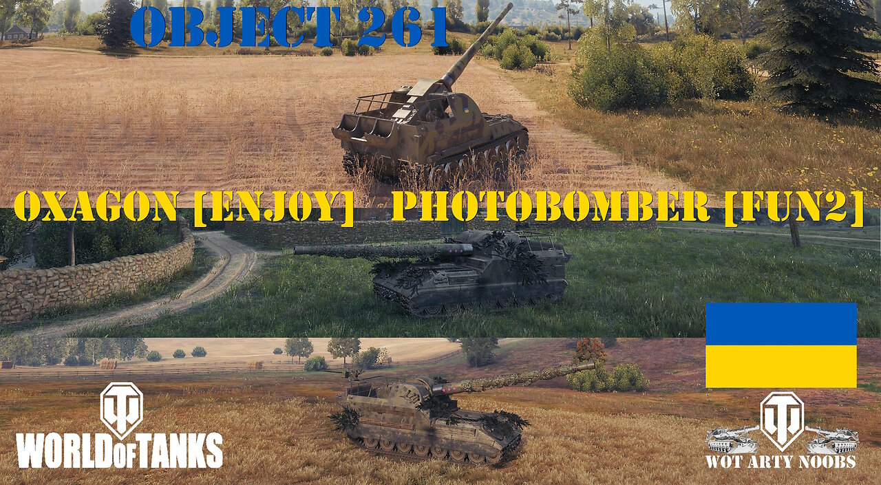 Object 261 - Photobomber [FUN2] & Oxagon [ENJ0Y]