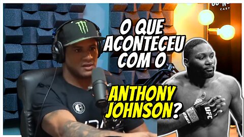 GILBERT DURINHO CONTA O QUE ACONTECEU COM ANTHONY JOHNSON