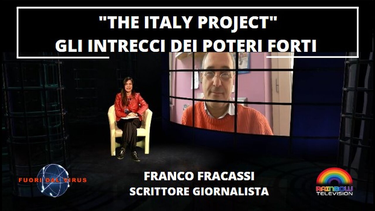 "THE ITALY PROJECT"GLI INTRECCI DEI POTERI FORTI. Fuori dal Virus n.293