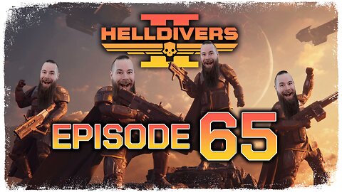 Helldivers 2 // Episode 65 // THE CATDIVER // Gameplay Walkthrough