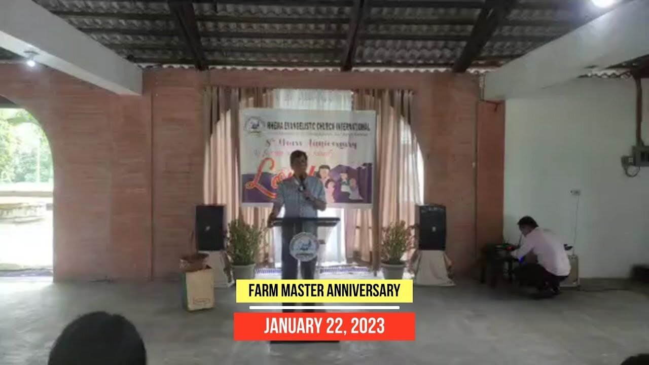 Farm Master Anniversary | January 22, 2023 PM | PastorB.