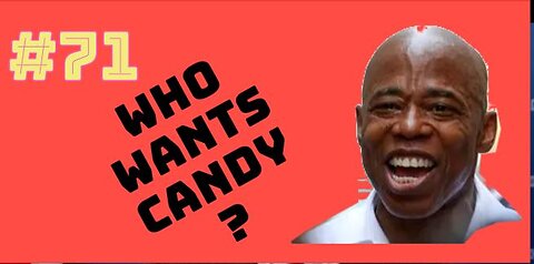 #71 ERIC ADAMS TRIES TO BRIBE CHILDREN TO DIE!