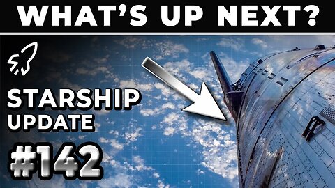 What's SpaceX up to After Starship's 6th Flight? - SpaceX Weekly #142