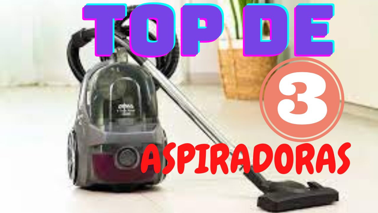 TOP 3 GENIALES ASPIRADORAS DE CASA QUE PUEDES ENCONTRAR EN AMAZON