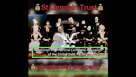 NESARA/GESARA ~ St Germain Trust 💰Abundance & Prosperity💰“1875”