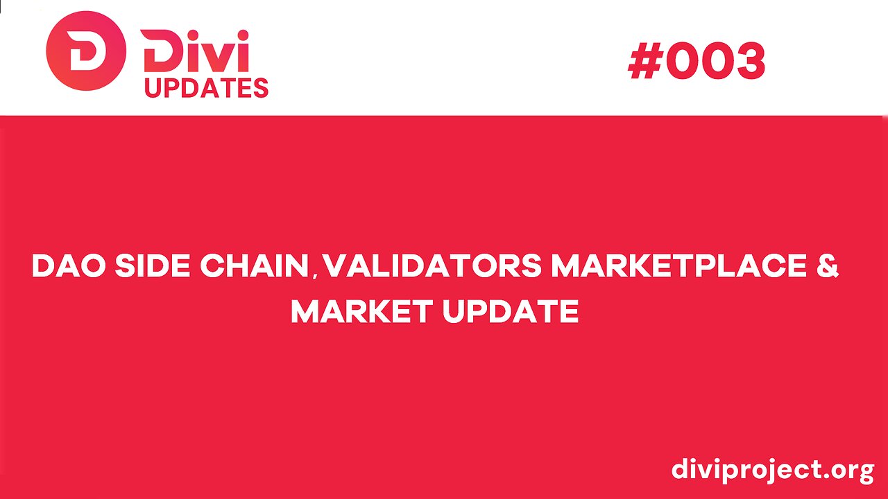 Divi Updates Episode #3 DAO Side Chain, Validator Market Place & Market Update