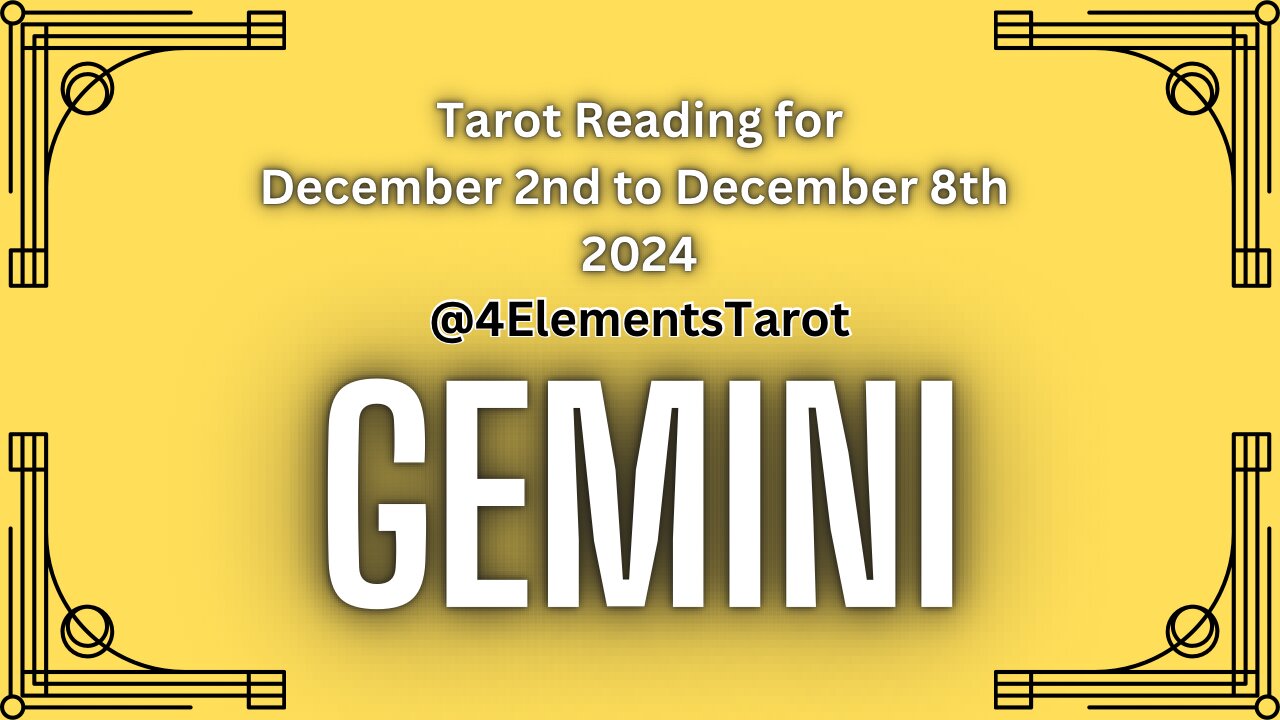 Gemini Dec 2nd-8th Tarot Reading: Intuition, Choices & Structure