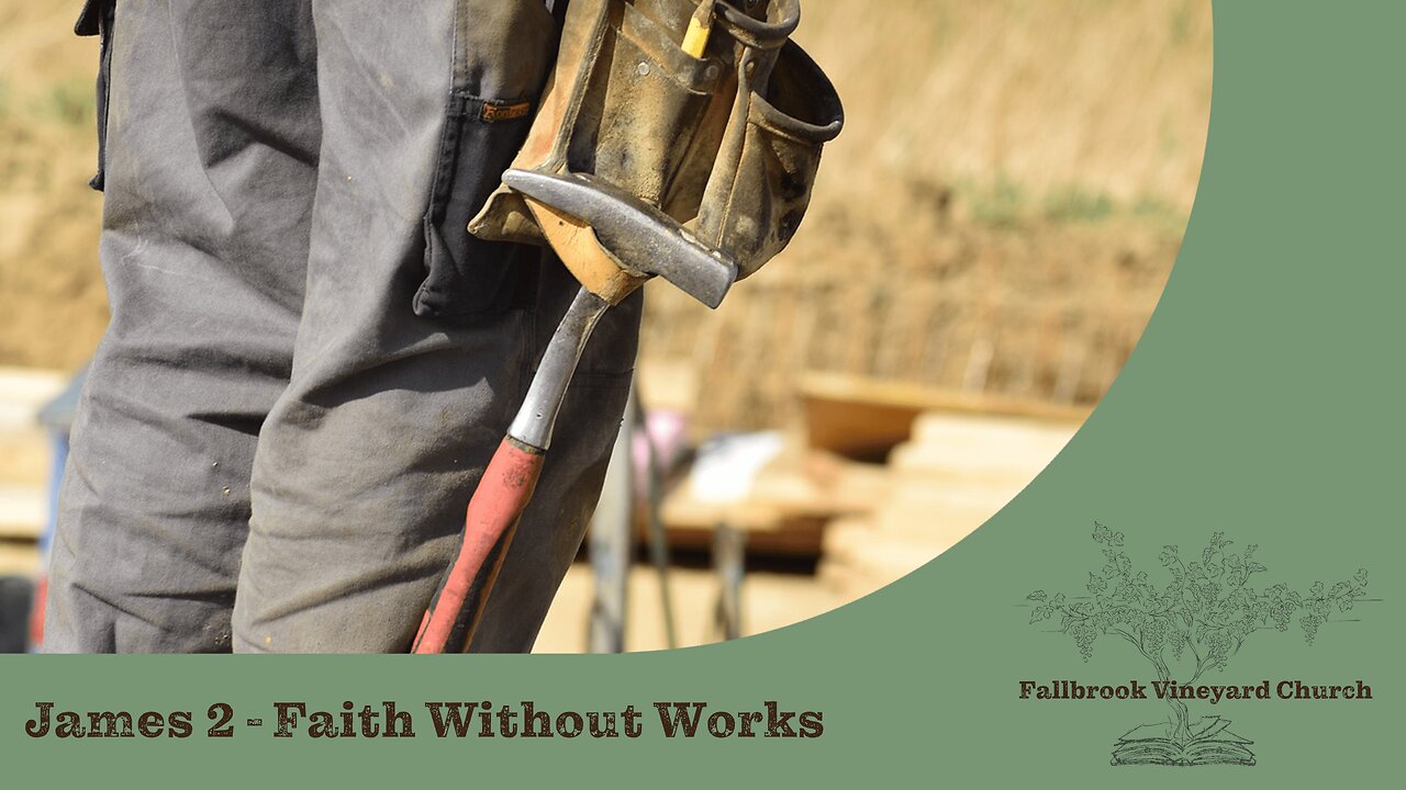 James 2 - Faith Without Works