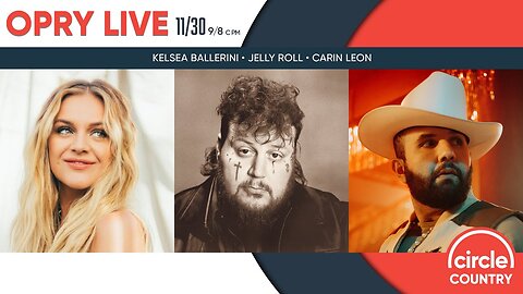 Opry Live - Kelsea Ballerini, Jelly Roll, and Carin Leon