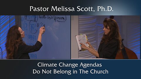 Climate Change Agendas Do Not Belong in The Church