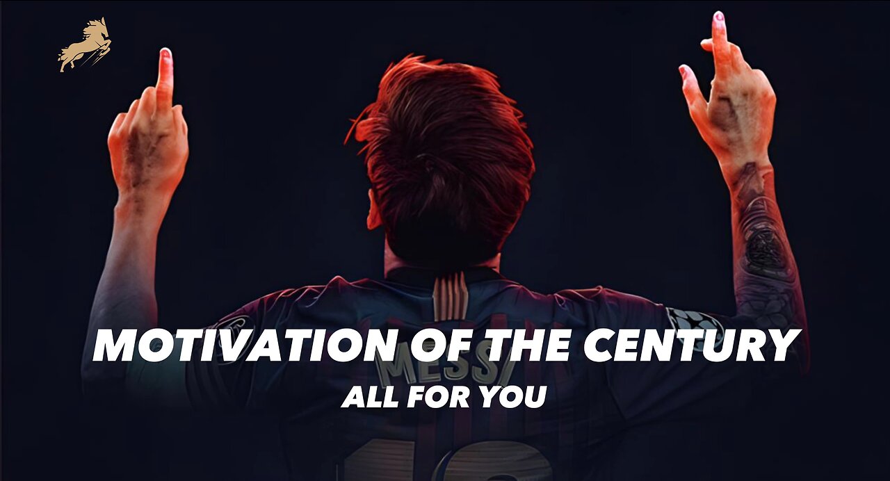 The Best Motivation of the Century... All for You