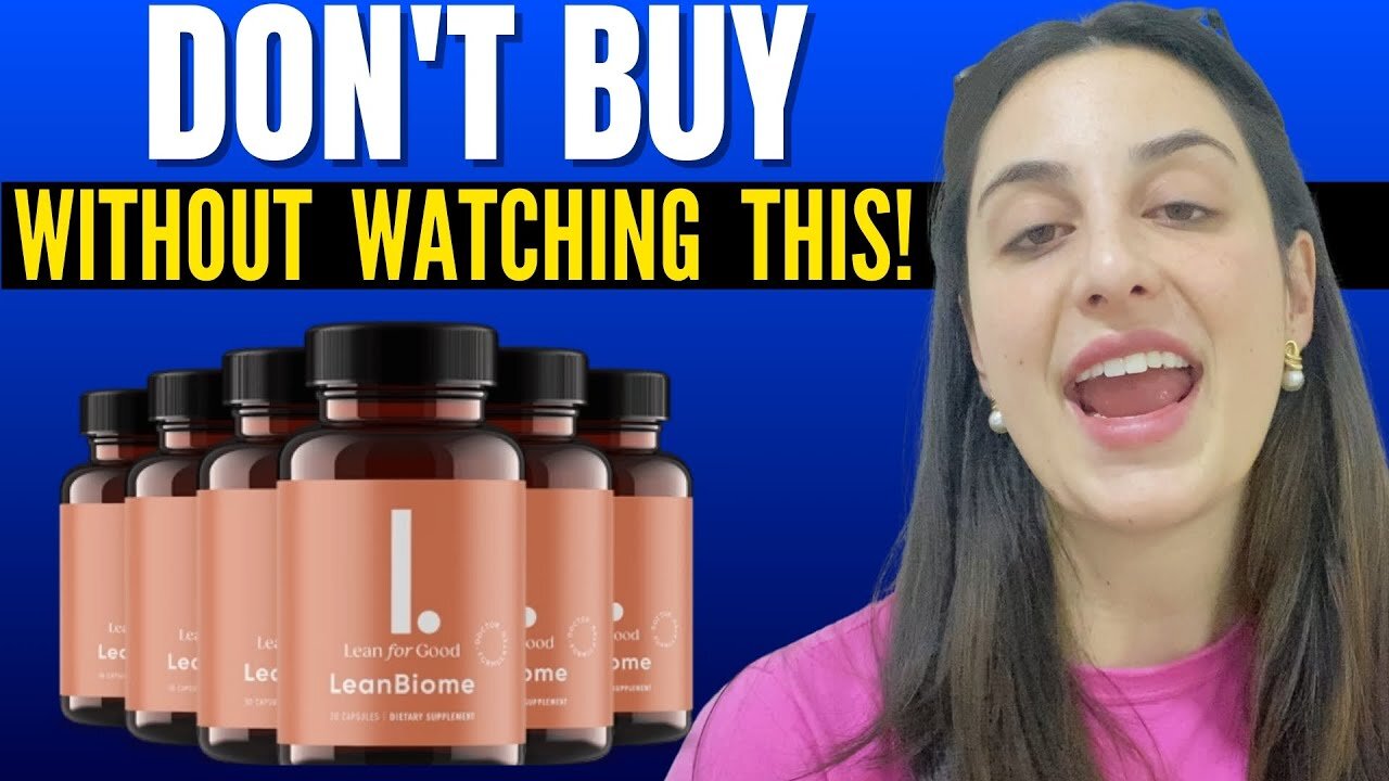 LEANBIOME - ((⛔BEWARE!⛔)) - Lean Biome Review - LeanBiome Supplement Reviews - LeanBiome Weight Loss