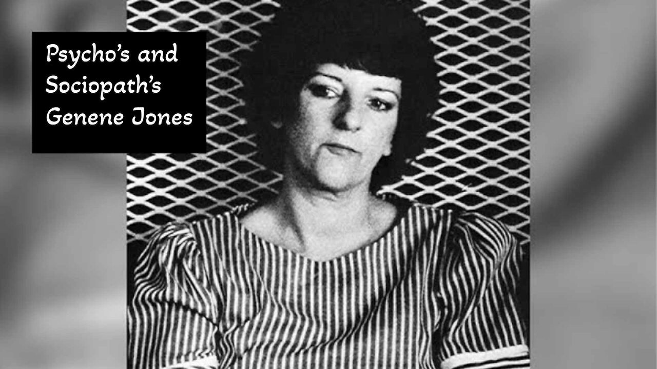 Psycho's and Sociopath's Genene Jones