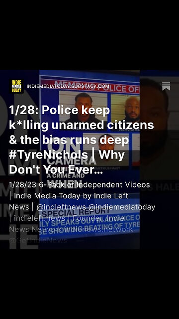 1/28: Police keep k*lling unarmed citizens & the bias runs deep #TyreNichols