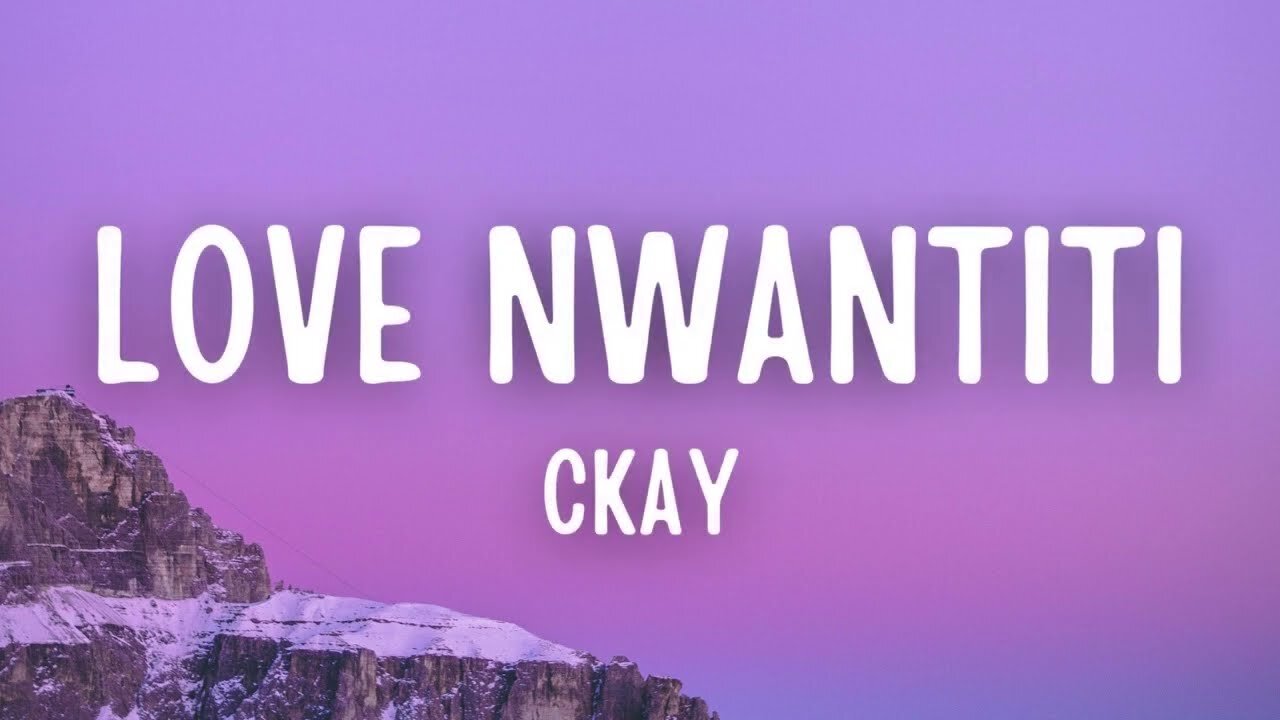 CKay - Love Nwantiti (Lyrics)