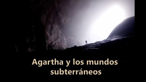 Agarta y los mundos subterráneos