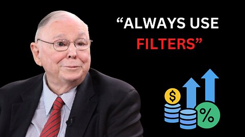 Charlie Munger: How To Use Filters