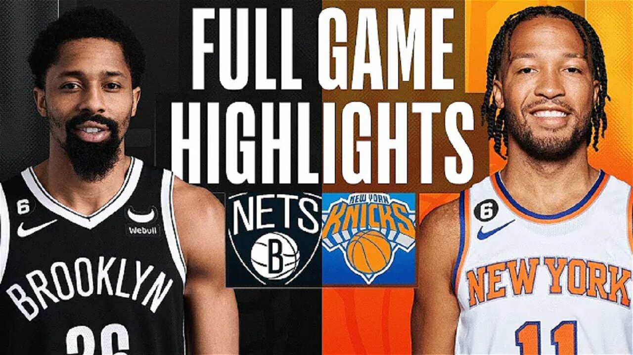 Brooklyn Nets vs. New York Knicks Full Game Highlights | Feb 13 | 2022-2023 NBA Season