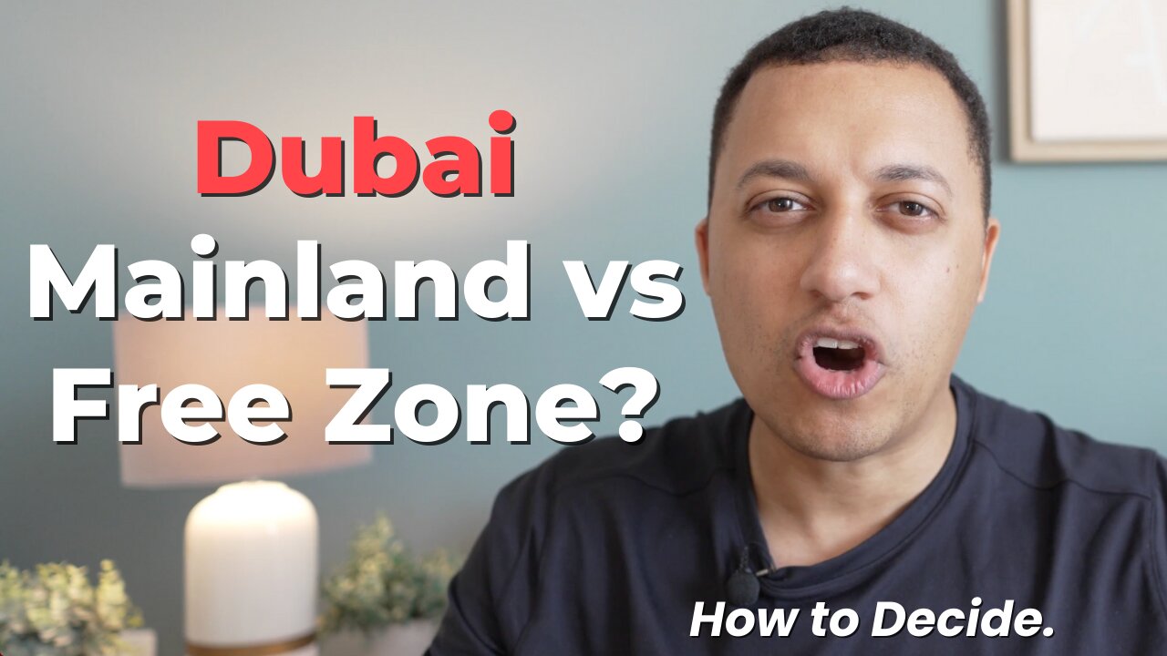 Mainland vs Free Zone in Dubai: Which Business Structure is Right for You?